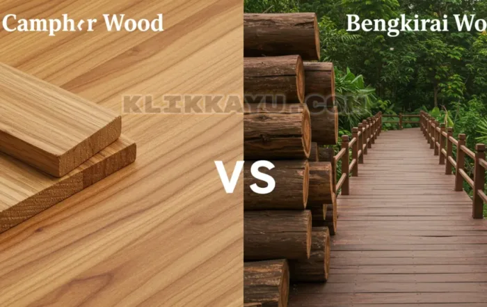 Perbandingan antara kayu kamper dan kayu bengkirai