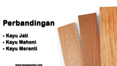 kayu meranti vs mahoni