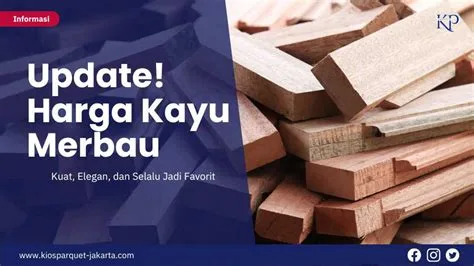 harga kayu merbau 2025