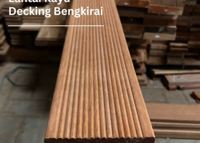 Bikin Tetangga Iri dengan Deck Kayu Mewah? Intip Harga Kayu Bengkirai 3×20 yang Bikin Dompet Tersenyum!