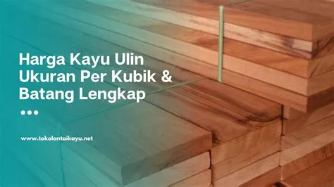 berap ukuran 1 kubik kayu Berapa Ukuran